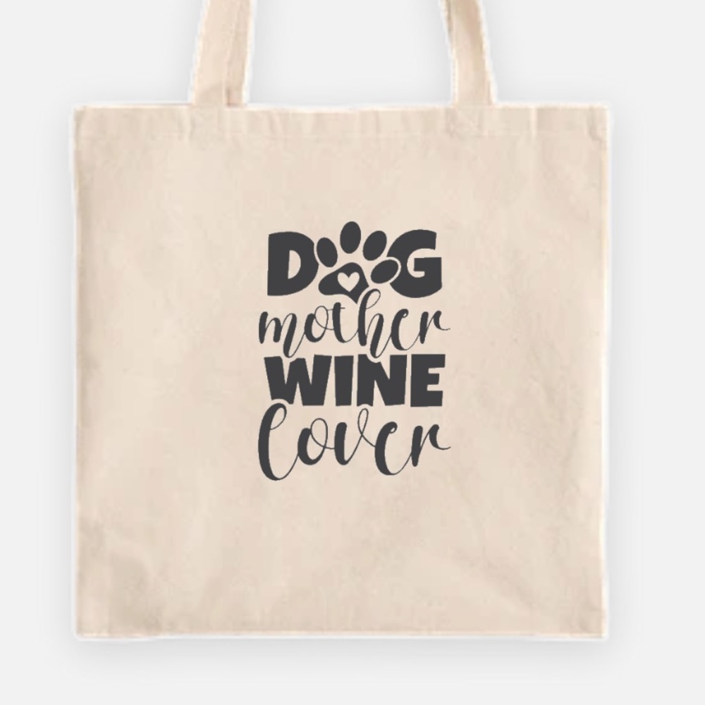 Dog Mother Wine Lover Tote Bag